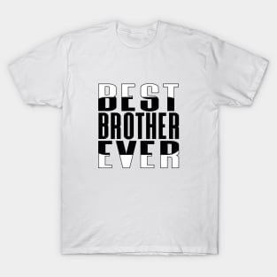 Best Brother Ever Rounded Rectangle T-Shirt